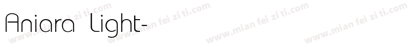Aniara Light字体转换